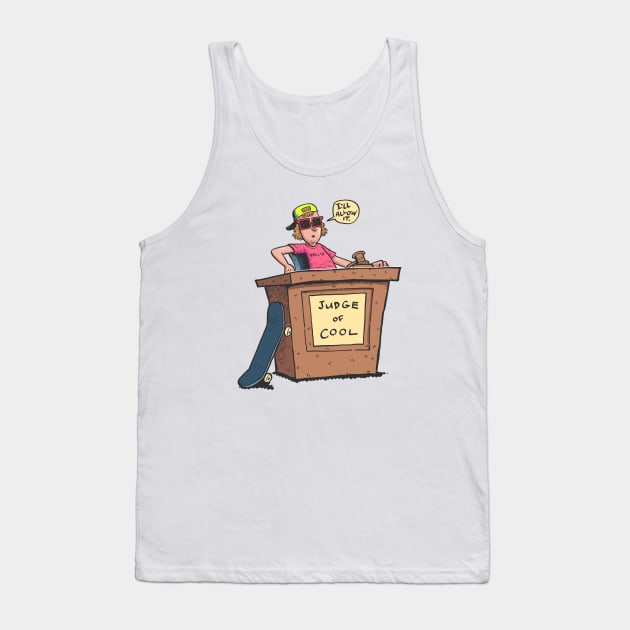 Judge of Cool Tank Top by neilkohney